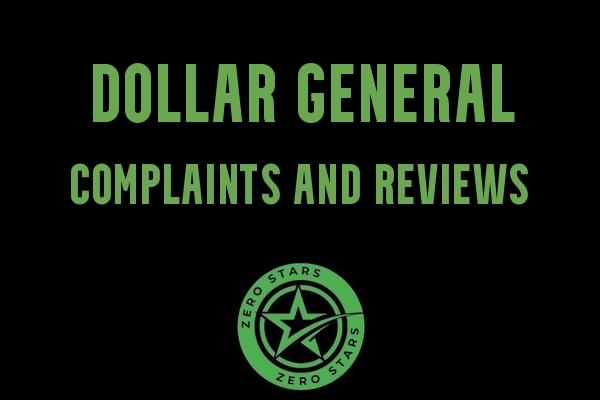 Dollar General Corporate Office Reviews Complaints - Zero Stars