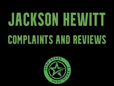 Jackson Hewitt Reviews Complaints - Zero Stars