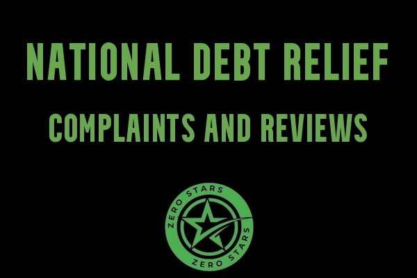 National Debt Relief Reviews Complaints - Zero Stars