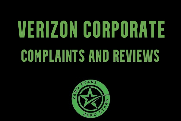 Verizon Corporate Office Complaints - ZeroStars.Org